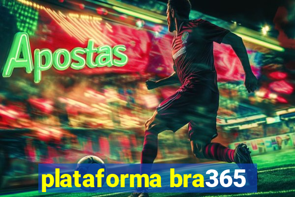 plataforma bra365